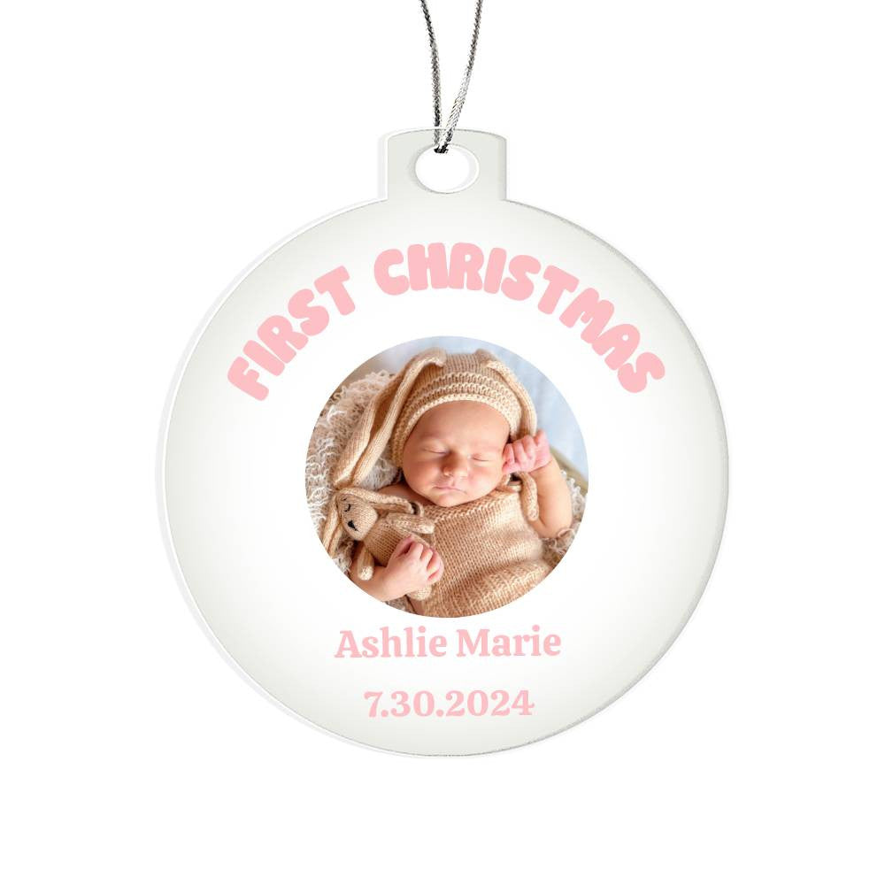 Personalized First Christmas Ornament in Pink - Acrylic Ornament