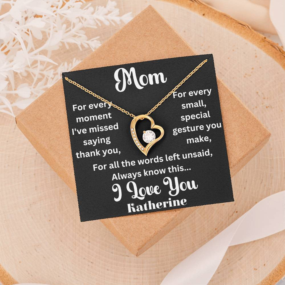 Personalized Mom For Every Moment I've Missed - Forever Love Necklace