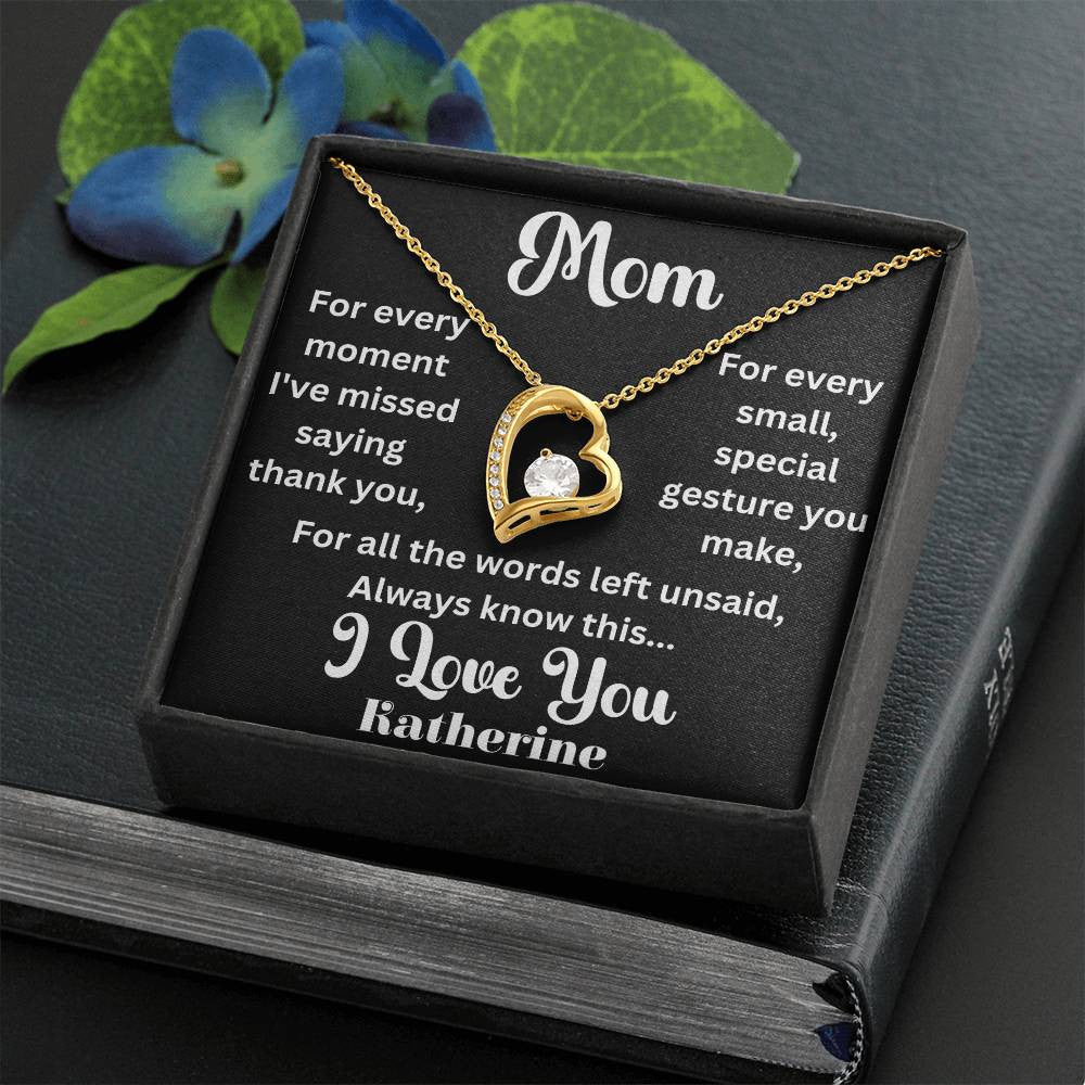 Personalized Mom For Every Moment I've Missed - Forever Love Necklace
