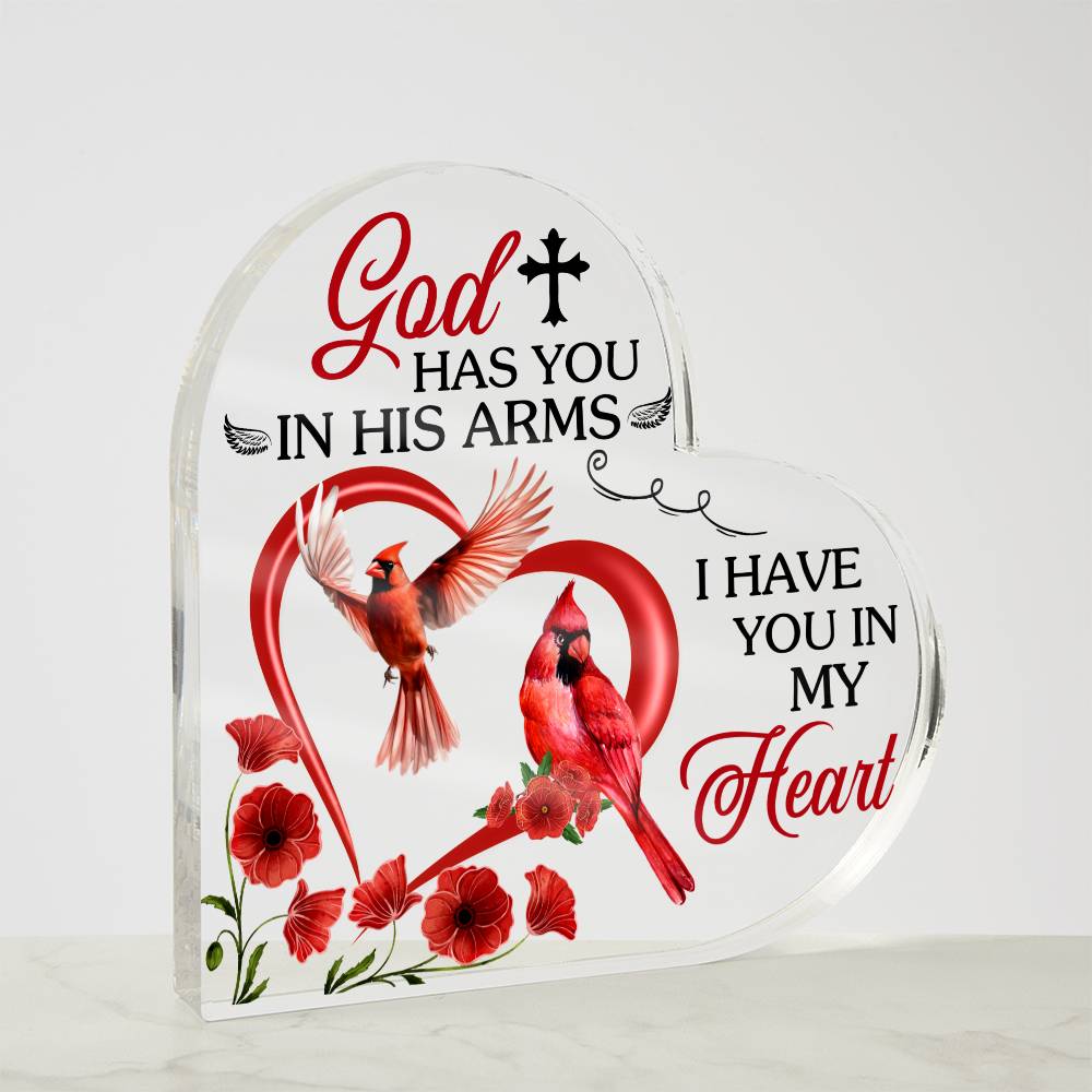 God Has You In His Arms - Acrylic Heart