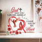 God Has You In His Arms - Acrylic Heart
