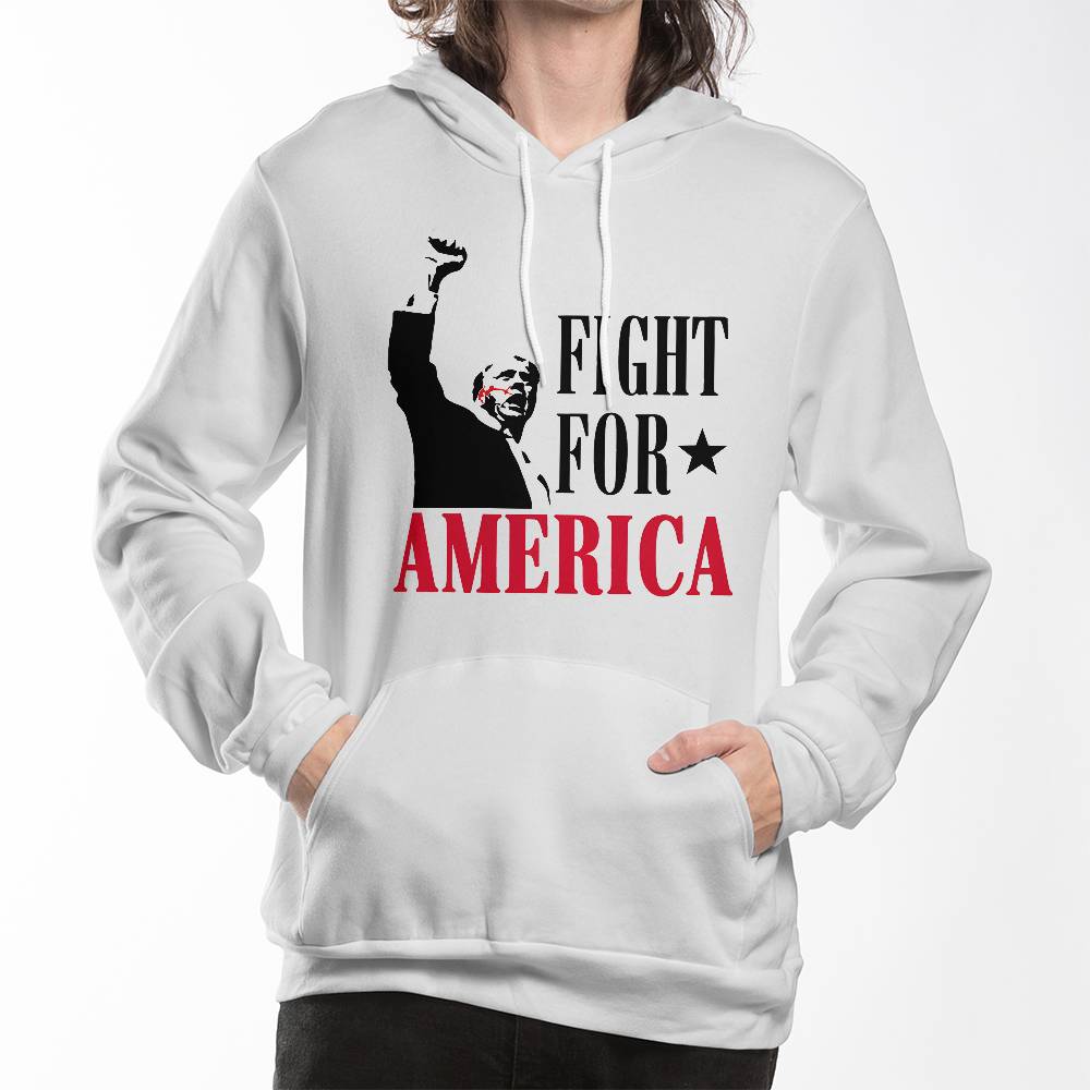 FIGHT FOR AMERICA - HOODIE