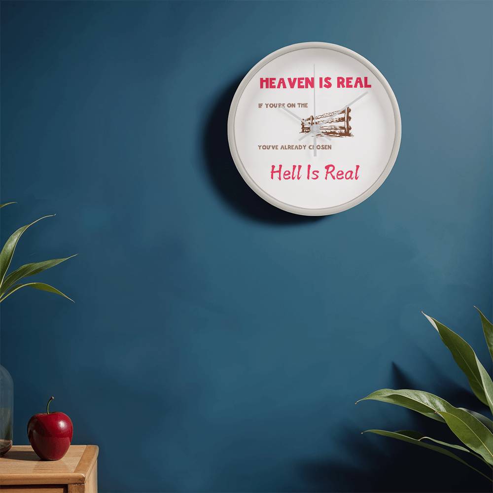 Heaven Is Real - 10” Clock