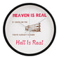 Heaven Is Real - 10” Clock