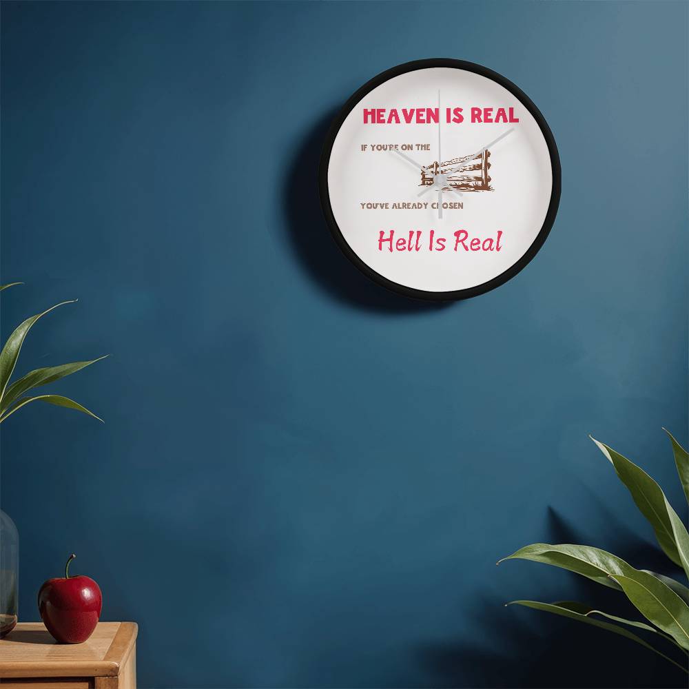 Heaven Is Real - 10” Clock
