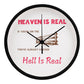 Heaven Is Real - 10” Clock