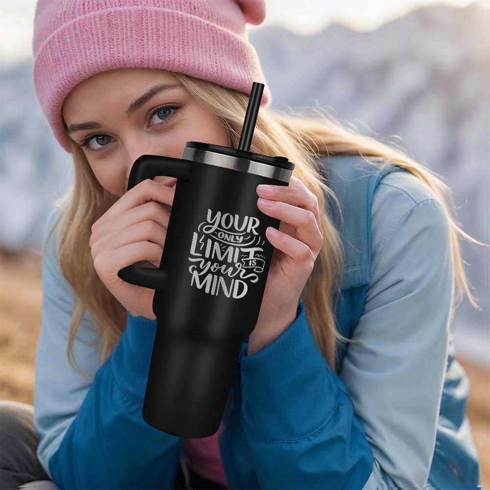 Your Only Limit Is Your Mind - Tumbler